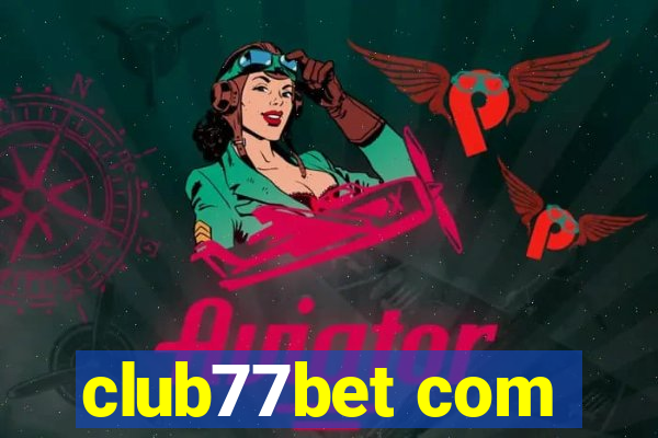 club77bet com